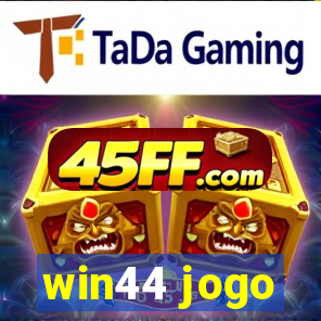 win44 jogo